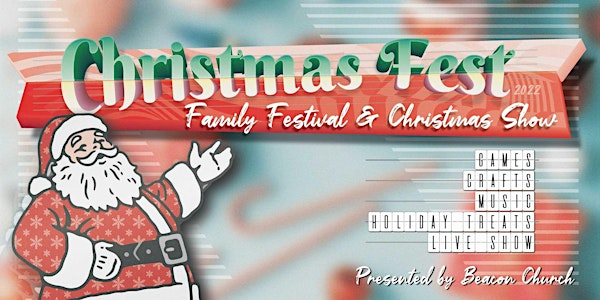 Christmas Fest! A  FREE family Christmas festival event and Christmas show