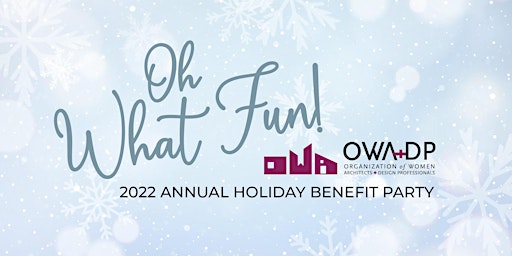 2022 OWA+DP Holiday Benefit Party