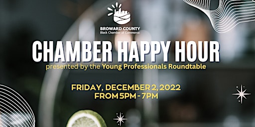 Chamber Happy Hour : Young Professionals Roundtable