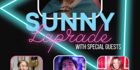 The Cool Kids Of Comedy Presents: SUNNY LAPRADE AND FRIENDS
