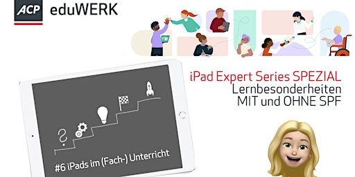 iPad Expert Series SPEZIAL #6 iPads im (Fach-)Unterricht  -  A