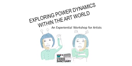 Power dynamics in the art world: an experiential workshop for artists