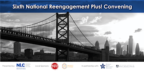Sixth National Reengagement Plus! Convening