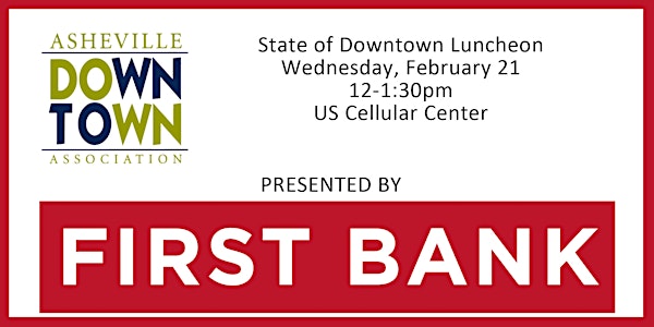 State of Downtown Luncheon, presented by First Bank
