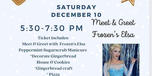 Gingerbread Winter Wonderland Event with Frozen’s Elsa