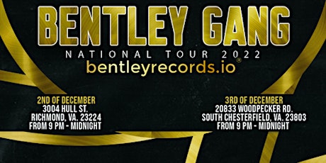 Bentley Gang National Tour 2022 - 2nd December, 2022