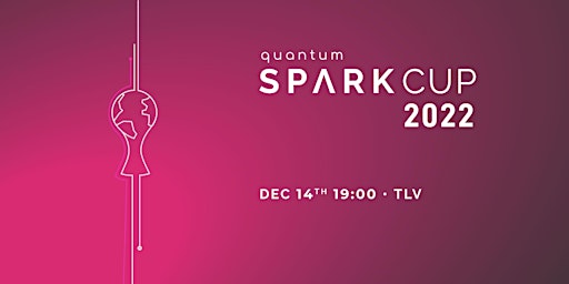 Quantum SPARK Cup 2022- Opening Event
