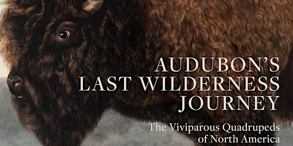 Launch and Learn: Featuring "Audubon's Last Wilderness Journey"