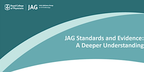 7th December - JAG Standards and Evidence: A Deeper Understanding