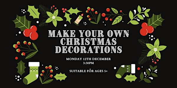 Christmas at Castletymon Library: Make your own Christmas decorations