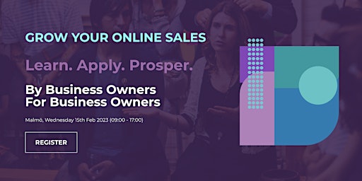 Grow Your Online Sales Summit - Malmo 15 Feb 2023
