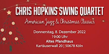 Chris Hopkins Swing Quartet - American Jazz & Christmas Classics