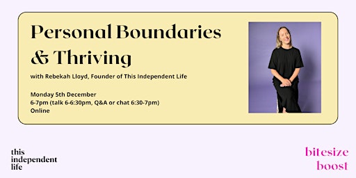 This Independent Life | Personal Boundaries & Thriving