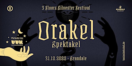 Orakel Spektakel Silvester Festival  w/ Urknall, Slownauten, Nysmus & more