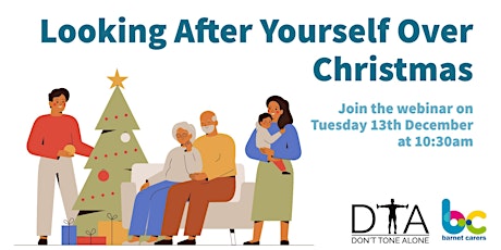 Looking After Yourself Over Christmas Webinar with Don't Tone Alone