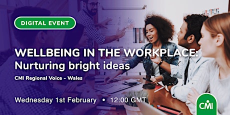 Wellbeing in the Workplace: Nurturing bright ideas