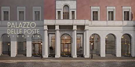 Palazzo delle Poste di Vicenza I Inaugurazione Experience Center