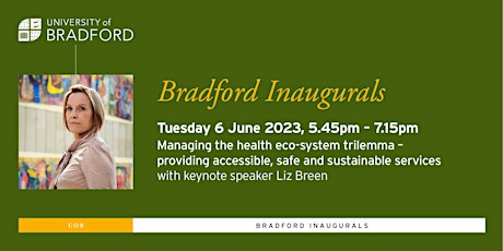 Bradford Inaugurals: Managing the health eco-system trilemma