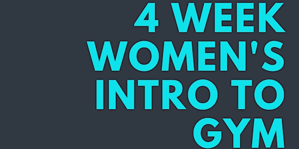 Women's Intro to Gym Programme