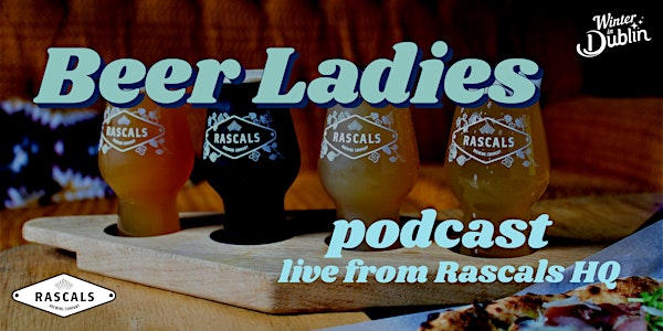 Beer Ladies Podcast - Live!