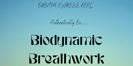 Biodynamic Breathwork for Trauma release.