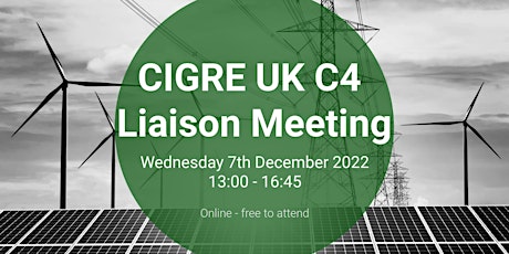 CIGRE UK C4 Technical Liaison Meeting 2022