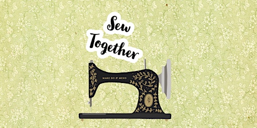 Sew together an introduction to machine sewing