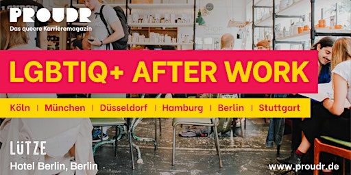 Proudr LGBTIQ+ After Work  Berlin