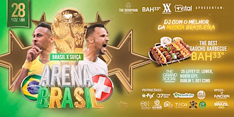 ARENA BRASIL - Copa do Mundo - BRASIL X SUIÇA