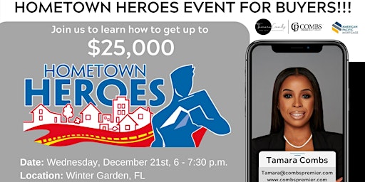 Hometown Heroes Home Buying Event - Combs Premier Realty Group