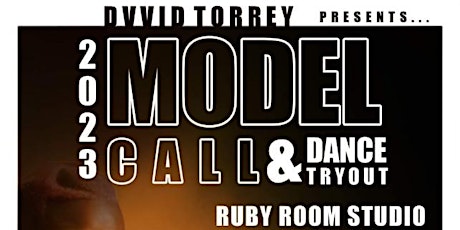 DVVID TORREY 2023 MODEL CALL AND DANCER TRYOUT