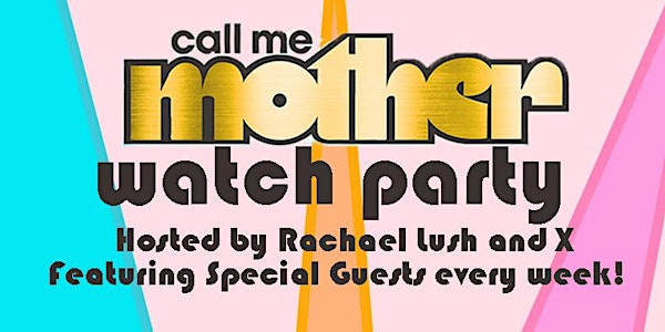 Call Me Mother Viewing Party - Episode 7 With Jessie Précieuse