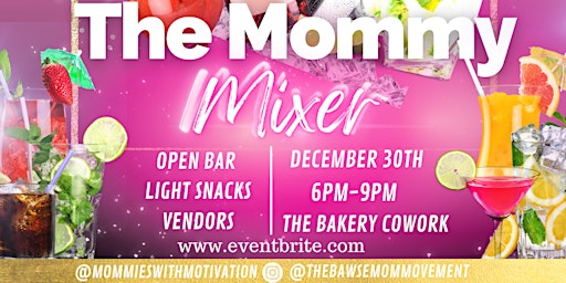 The Mommy Mixer