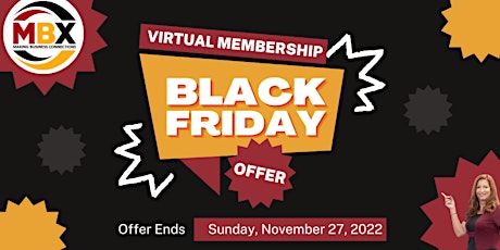 Black Friday Virtual MBX Membership Offer - Join a Global Networking Org