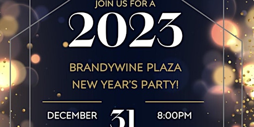 New Year's Party at Brandywine Plaza!