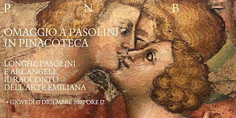 Longhi, Pasolini, Arcangeli: il racconto dell’arte emiliana