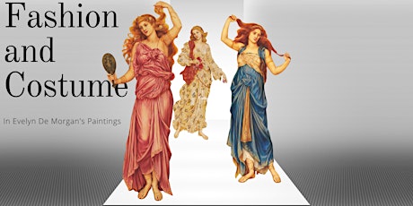 Fashion and Costume in Evelyn De Morgan's Paintings