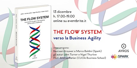 THE FLOW SYSTEM - verso la Business Agility