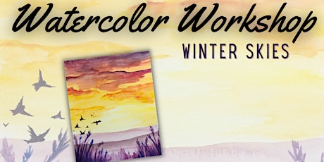 Watercolor Workshop - Jan 2023