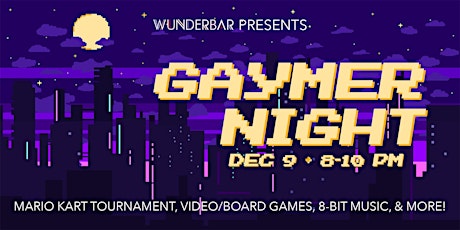 Gaymer Night at Wunderbar