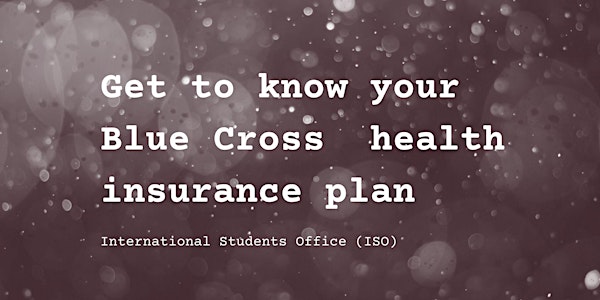 Get to know your Blue Cross health insurance plan