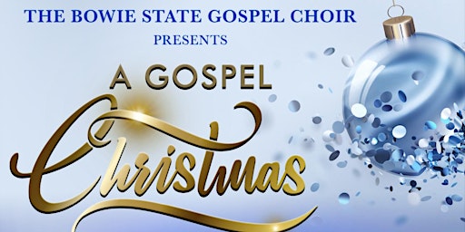 Bowie State Gospel Choir’s Winter Concert 2022