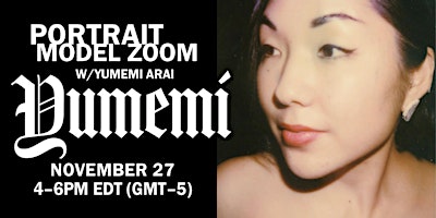 Portrait Model ZOOM with YUMEMI ARAI