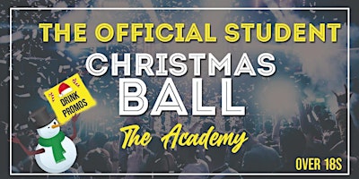 The Official Christmas Ball at The Academy - Dec 1st - Over 18s