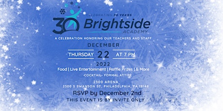Brightside Academy: Celebrating  30 Years  Early Childhood Education