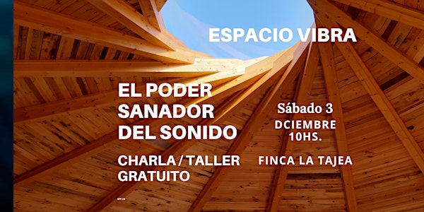 EL PODER  SANADOR  DEL   SONIDO - Charla/ taller