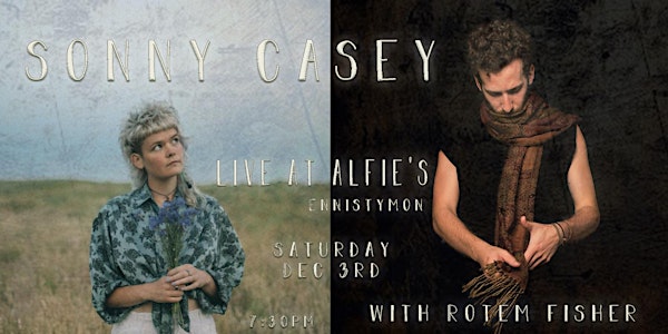 Sonny Casey at Alfie's (with Rotem Fisher)