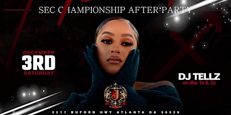 SEC CHAMPIONSHIP AFTER PARTY DEC.3RD @ JOSEPHINE LOUNGE