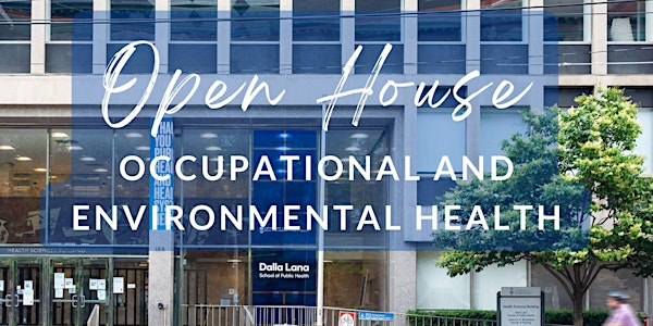MPH in Occupational and Environmental Health Information Session