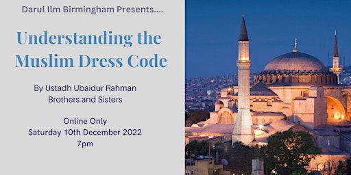 Understanding the  Muslim Dress Code